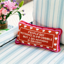 Load image into Gallery viewer, Nothing Is Impossible Needlepoint Pillow
